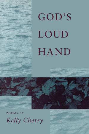 Cover of the book God's Loud Hand by Jeffrey E. Anderson