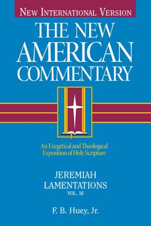 Cover of the book Jeremiah, Lamentations by Dr. Andreas J. Köstenberger, Ph.D.