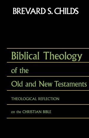 Cover of the book Biblical Theology of OT and NT by Katie Walker Grimes