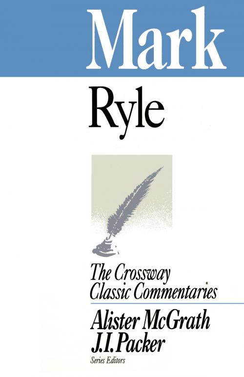 Cover of the book Mark (Expository Thoughts on the Gospels) by J. C. Ryle, Crossway