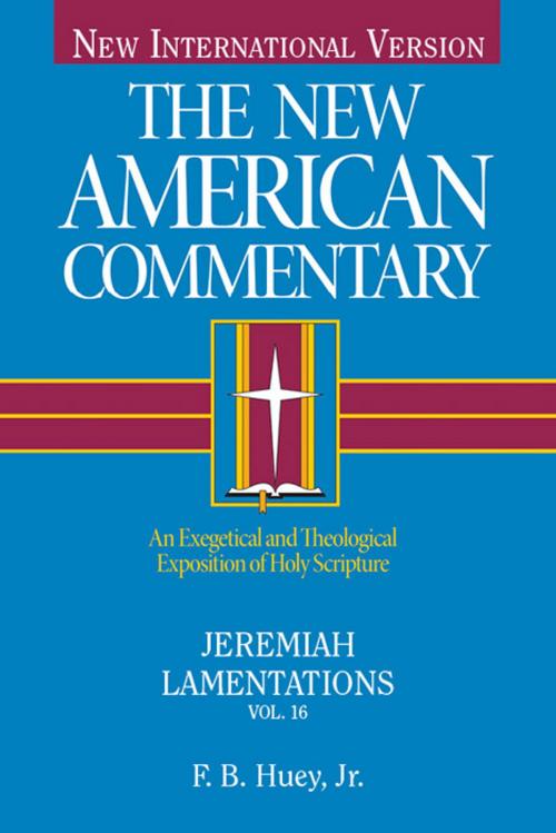 Cover of the book Jeremiah, Lamentations by F. B. Huey Jr., B&H Publishing Group