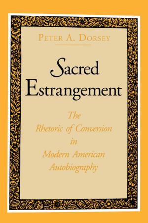 Cover of the book Sacred Estrangement by M. Elizabeth Weiser