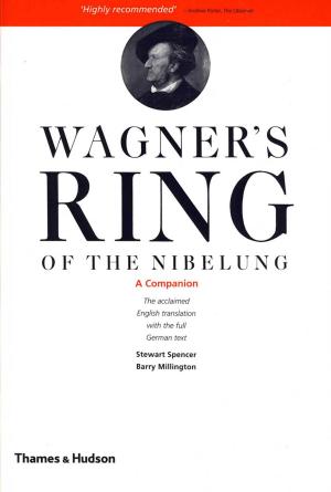 Cover of the book Wagner's Ring of the Nibelung: A Companion by John Thackara