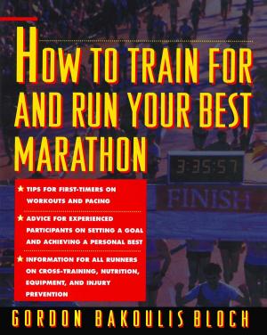 Cover of How to Train For and Run Your Best Marathon