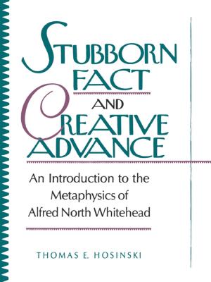 Cover of the book Stubborn Fact and Creative Advance by Kevin Hines