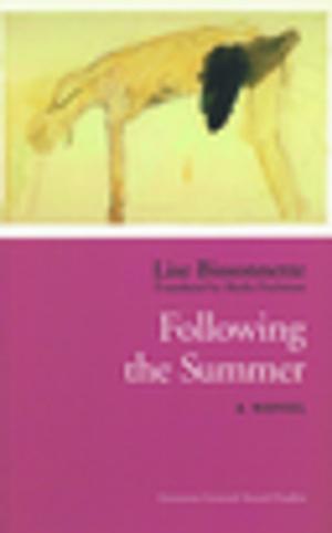 Cover of the book Following the Summer by Jordan Tannahill