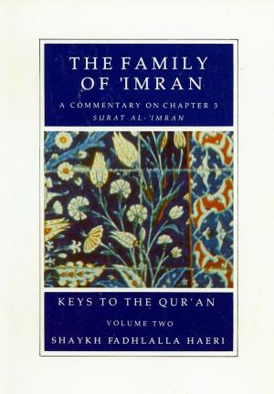 Cover of the book The Family of 'Imran by Shaykh Abd al-Qadir al-Jilani