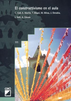 Cover of the book El constructivismo en el aula by Francesco Tonucci