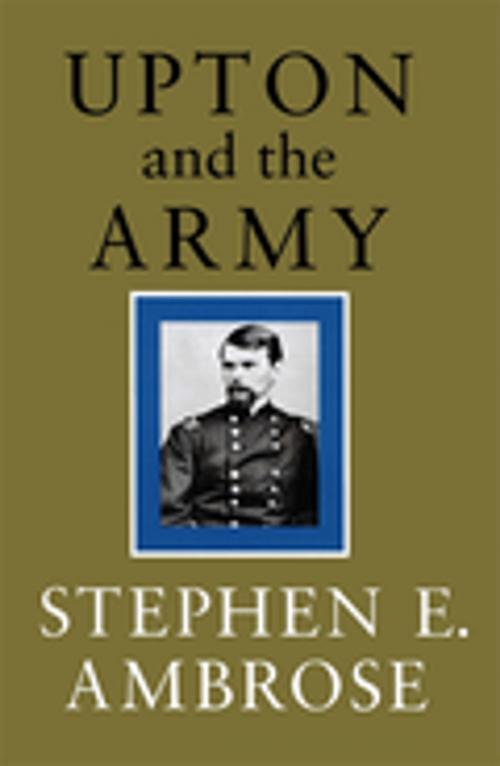 Cover of the book Upton and the Army by Stephen E. Ambrose, LSU Press