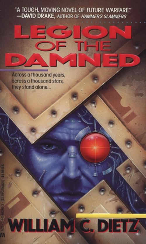 Cover of the book Legion of the Damned by William C. Dietz, Penguin Publishing Group