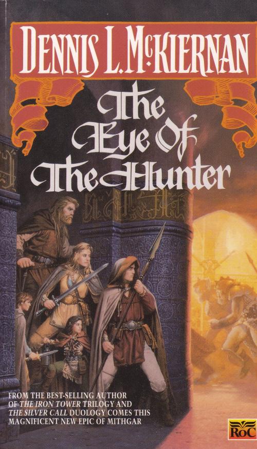 Cover of the book The Eye of the Hunter by Dennis L. McKiernan, Penguin Publishing Group