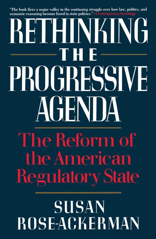 Cover of the book Rethinking the Progressive Agenda by Susan Rose-Ackerman, Free Press