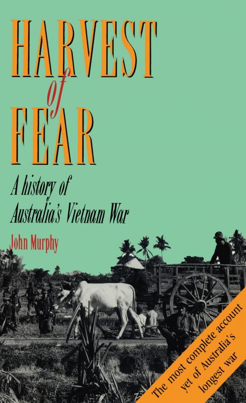 Cover of the book A Harvest of Fear by John Murphy, Allen & Unwin