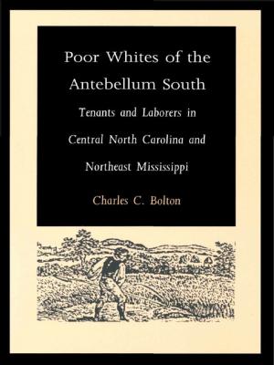 Cover of the book Poor Whites of the Antebellum South by 