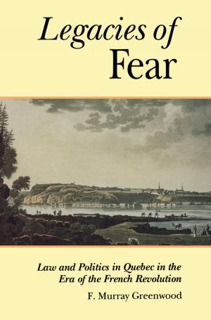 Cover of the book The Legacies of Fear by Warren  Rubenstein, Yves Talbot
