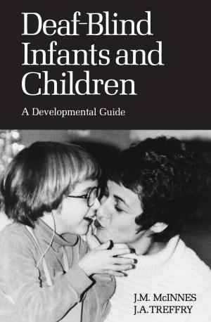 Cover of the book Deaf-Blind Infants and Children by Cynthia Bailey-Rug