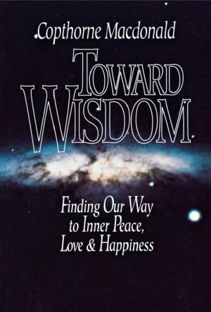 Cover of the book Toward Wisdom by Gavin K. Watt