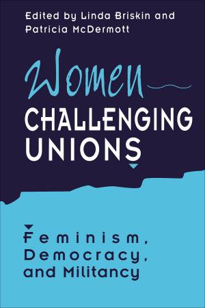 Cover of the book Women Challenging Unions by David Baguley