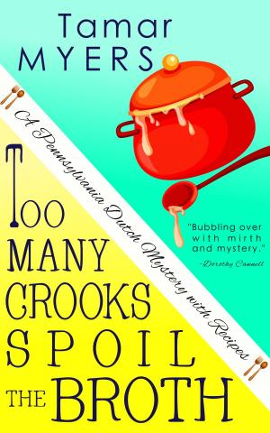 Cover of the book Too Many Crooks Spoil the Broth by Victoria Thompson
