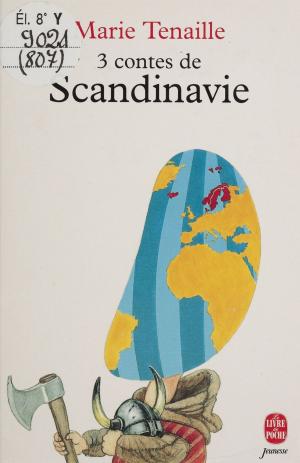 Cover of the book Trois contes de Scandinavie by Philippe Granjon, Pascal Deloche, Sandrine Couprie