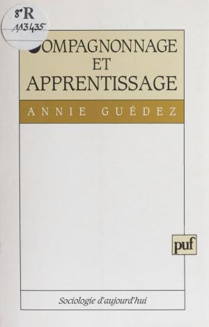 Cover of the book Compagnonnage et apprentissage by Michel Collot, Béatrice Didier