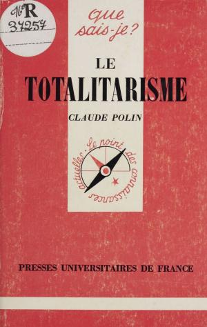Cover of the book Le Totalitarisme by Jacqueline Beaujeu-Garnier, Catherine Lefort