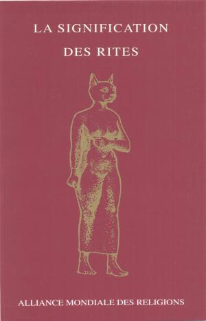 Cover of the book La signification des rites by Saint Bonaventure, Verten Bernard, Annie Verten