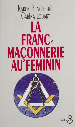 Cover of the book La Franc-maçonnerie au féminin by Roger Quilliot