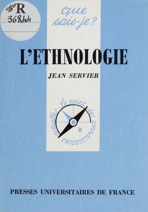 Cover of the book L'Ethnologie by Jean Servier, Presses universitaires de France (réédition numérique FeniXX)