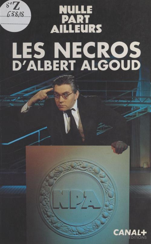 Cover of the book Les nécros by Albert Algoud, FeniXX réédition numérique