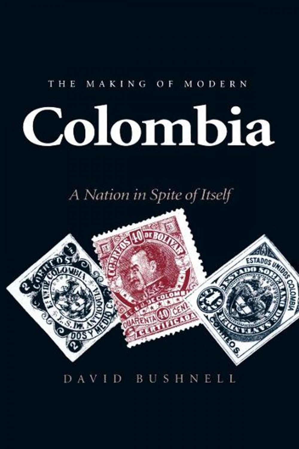 Big bigCover of The Making of Modern Colombia