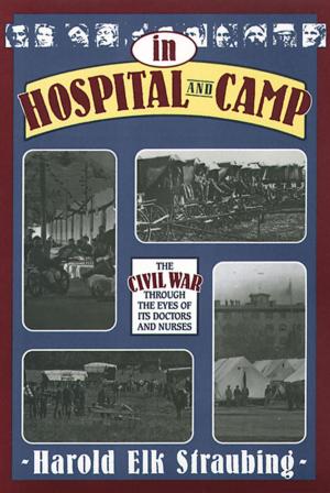 Cover of the book In Hospital and Camp by Ralph Peters, Owen Parry