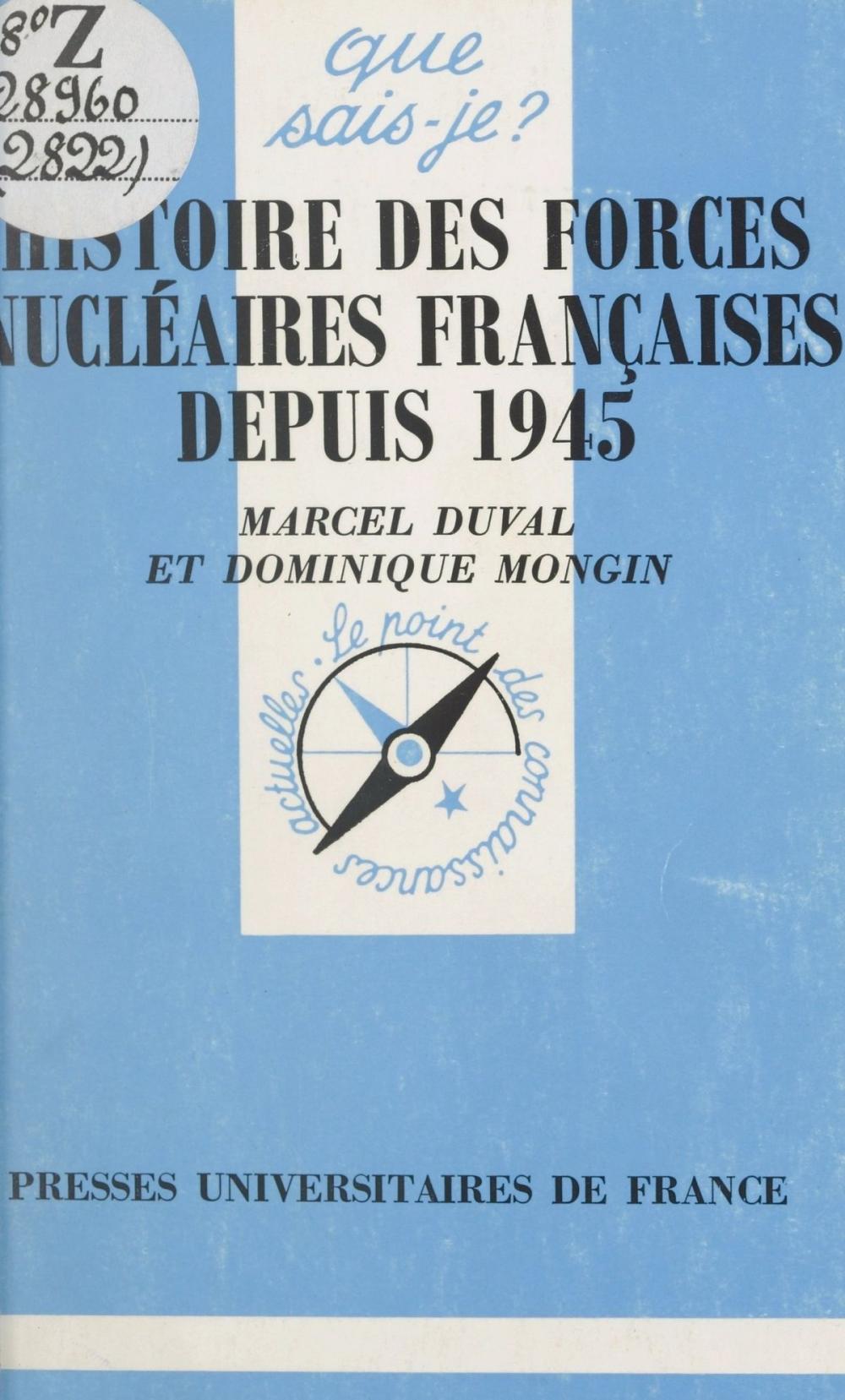 Big bigCover of Histoire des forces nucléaires françaises depuis 1945