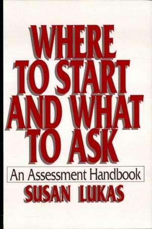 Cover of the book Where to Start and What to Ask: An Assessment Handbook by Tim Kellebrew