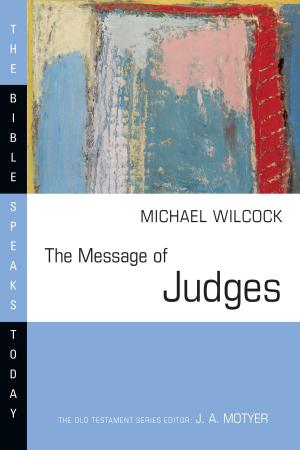 Cover of the book The Message of Judges by I. Howard Marshall