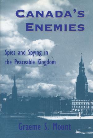 Cover of the book Canada's Enemies by Steve Paikin