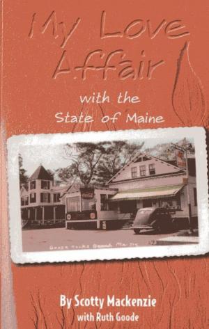 Cover of the book My Love Affair With the State of Maine by Kenneth Roberts