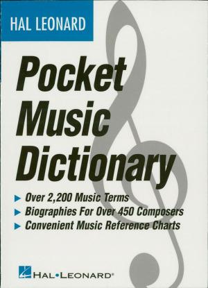 Book cover of The Hal Leonard Pocket Music Dictionary (Music Instruction)