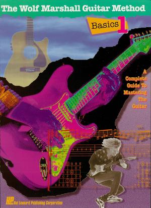 Cover of Basics 1 - The Wolf Marshall Guitar Method (Music Instruction)