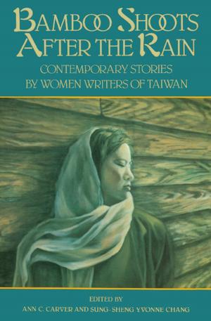 Cover of the book Bamboo Shoots After the Rain by Johanna Fateman
