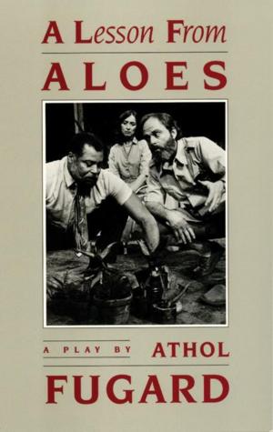 Cover of the book A Lesson from Aloes by Naomi Wallace