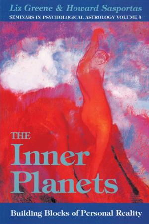 bigCover of the book The Inner Planets: Building Blocks of Personal Reality (Seminars in Psychological Astrology, Vol 4) by 
