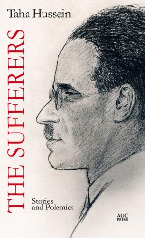 Cover of the book The Sufferers by Mohamed El-Bisatie