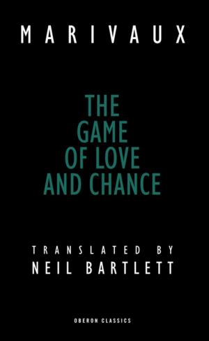 Cover of the book The Game of Love and Chance by Nancy Harris, Leo Tolstoy
