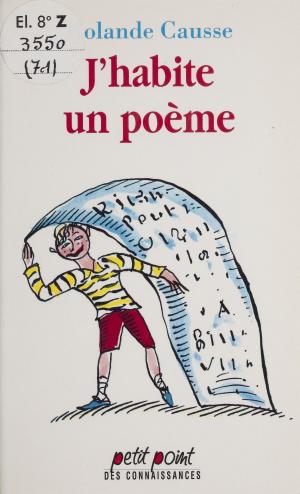 Cover of the book J'habite un poème by Antoine de Caunes, Albert Algoud