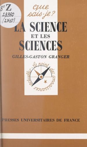 Cover of the book La science et les sciences by Alain Blondy