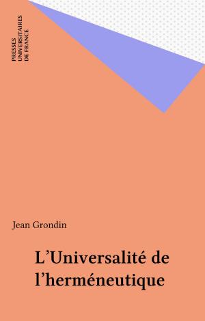 Cover of the book L'Universalité de l'herméneutique by Frédy Bémont, Institut d'Étude du Développement Économique et Social de l'Université de Paris, François Perroux