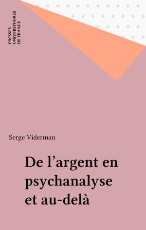 Cover of the book De l'argent en psychanalyse et au-delà by Jacques Guillermaz, Paul Angoulvent