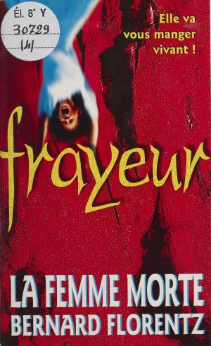 Cover of the book La Femme morte by Patrice Sauvage, Alain Lebaube