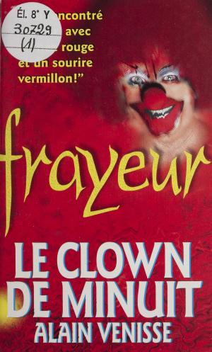 Cover of the book Le Clown de minuit by Michel Brice, Gérard de Villiers